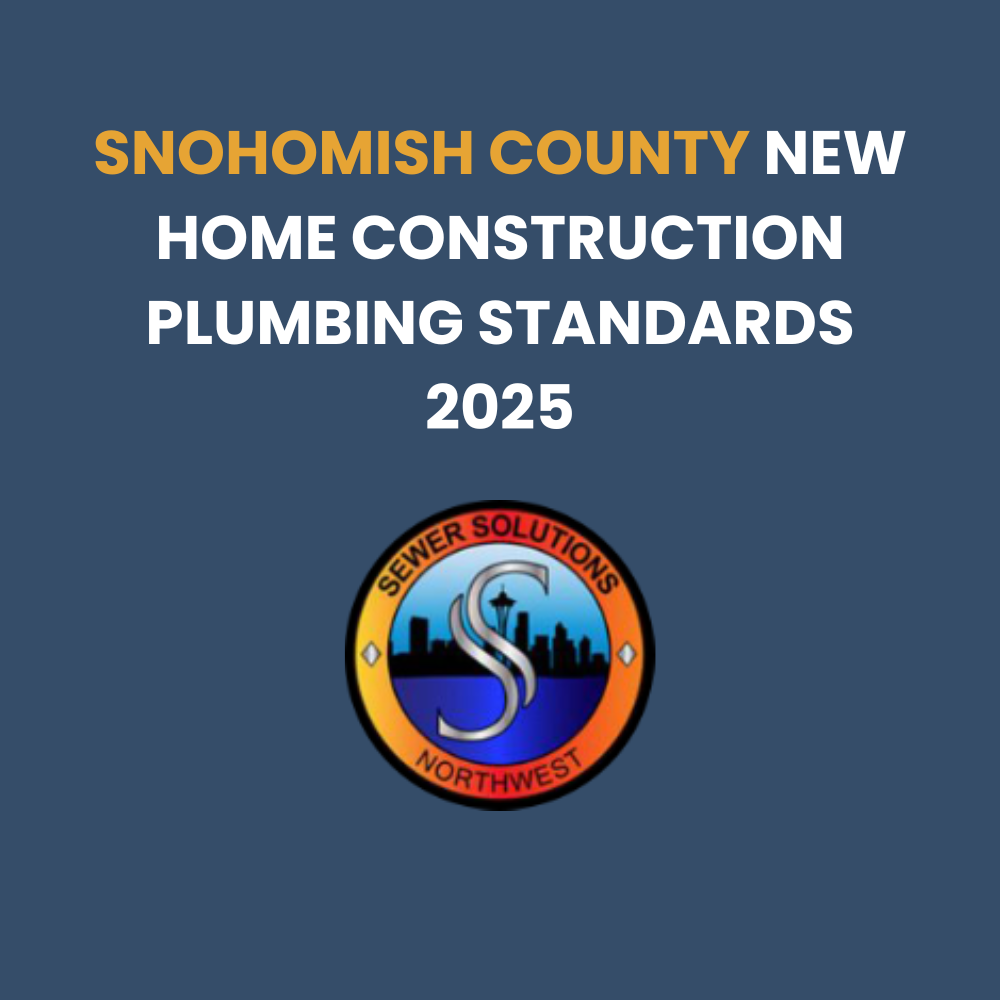 snohomish county new construction plumbing codes 2025