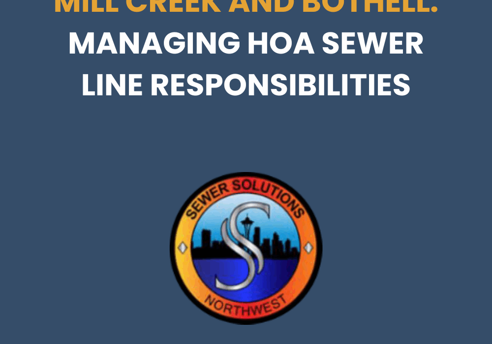 mill creek bothell hoa sewer line responsibility
